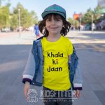 Khala Ki Jaan Tshirt | KidsFitter