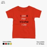 I Coo & Poo It's What I Do Tshirt