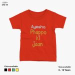 Phuppo Ki Jaan Custom Tshirt