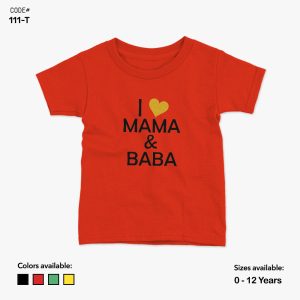 I Love Mama & Baba Tshirt | KidsFitter