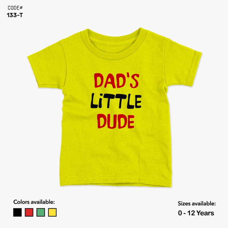 Dad's Little Dude Tshirt | KidsFitter