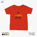 The Cuddles Are Real Tshirt | KidsFitter