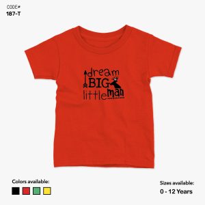 Dream Big Little Man Tshirt | KidsFitter