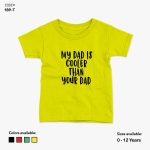 My Dad Is Cooler Than Your Dad Tshirt | KidsFitter