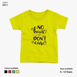 No Hair Don't Care Tshirt | KidsFitter